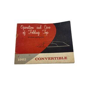 1962 GM Convertible Coupe Folding Power Top Operation & Care Manual Vintage Car